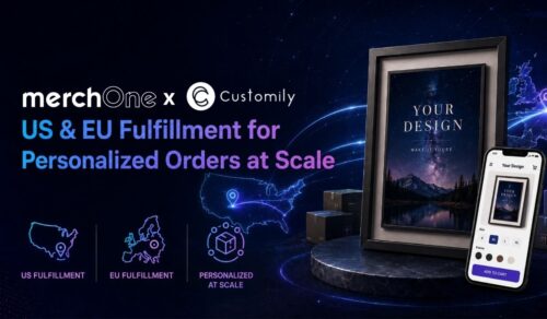 Banner promoting merchOne x Customily: US & EU Fulfillment for Personalized Orders at Scale with a framed design and mobile ordering mockup. • merchOne